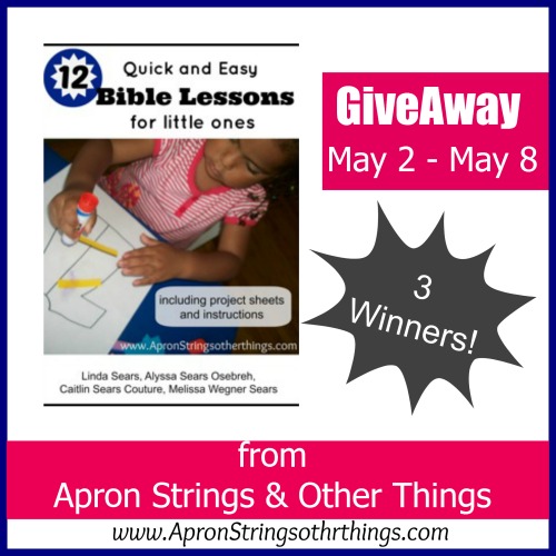 Bible Lessons Giveaway - Apron Strings & other things