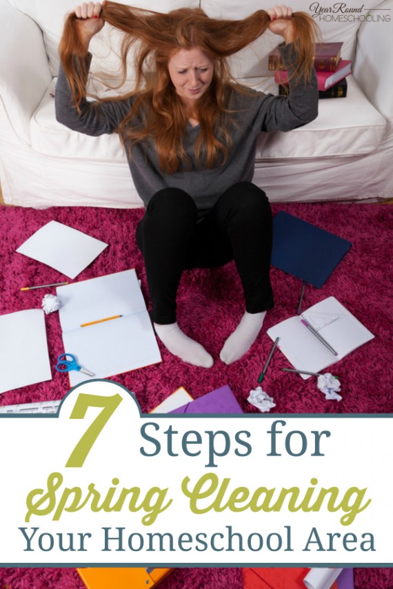 hfh 3.31.16 7-Steps-for-Spring-Cleaning-Your-Homeschool-AreaPIN-By-Misty-Leask