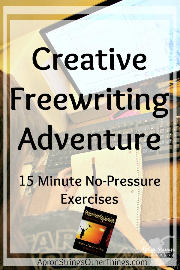 Creative Freewriting Adventure Review of 15 minute no-pressure writing exercises at ApronStringsOtherThings.com