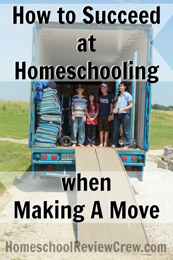 How to Succeed at Homeschooling when Making a Move at HomeschoolReviewCrew.com
