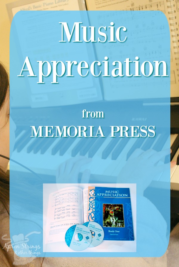 Music Appreciation for your homeschool with Memoria Press at ApronSTringsOtherThings.com