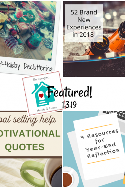 Encouraging Hearts & Home Blog Hop Featured 1.3.19 at ApronStringsOtherThings.com