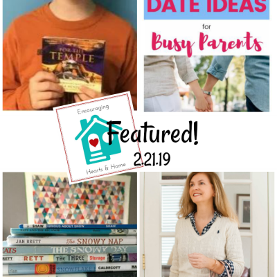 Encouraging Hearts & Home 2.21.19