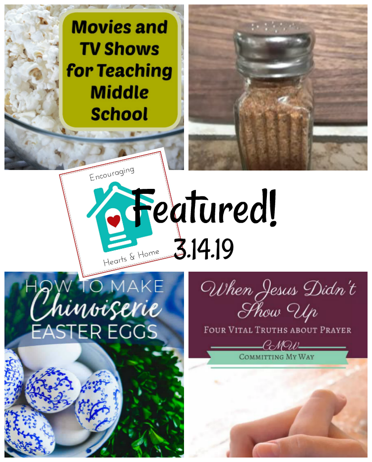 Encouraging Hearts & Home Blog Hop Featured 3.14.19 at ApronStringsOtherthings.com