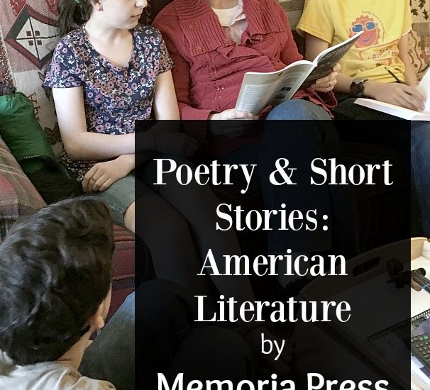 Poetry & Short Stories_ American Literature by Memoria Press {a review} high school english at ApronStringsOtherThings.com