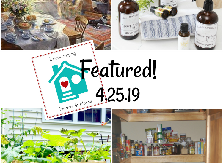 Encouraging Hearts & Home Blog Hop Featured 4.25.19 at ApronStringsOtherThings.com