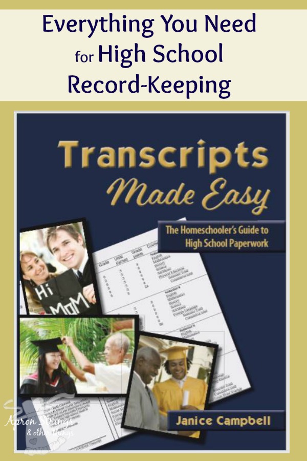 Everything You Need for High School Record-Keeping Transcripts Made Easy by Janice Campbell at ApronStringsOtherThings.com