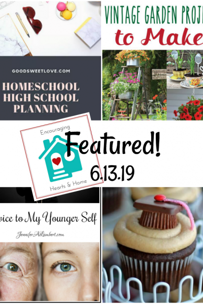 Encouraging hearts & Home blog hop featured 6.13.19 at ApronStringsOtherThings.com
