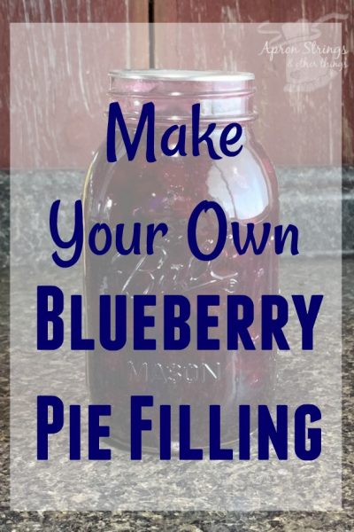 homemade blueberry pie filling recipe at ApronStringsOtherThings.com guest post Jennifer Allen