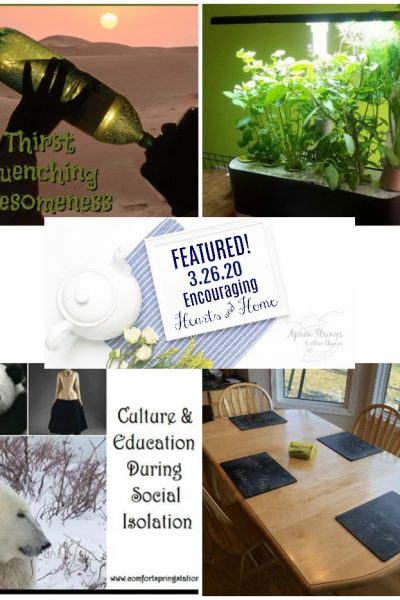 Encouraging Hearts & Home Blog Hop Featured 3.26.20 at ApronStringsOtherThings.com