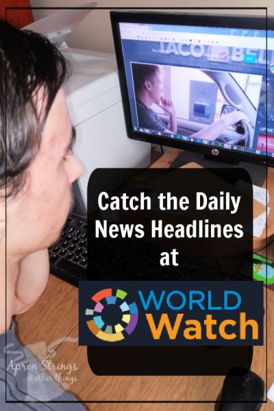 daily news headlines world watch at apronstringsotherthings.com